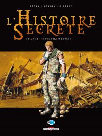 L'histoire secrète T24 : La guerre inconnue (0), bd chez Delcourt de Pécau, Kordey, O'Grady
