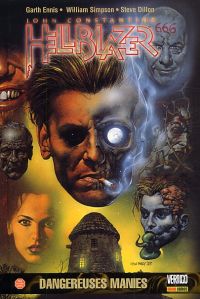  John Constantine - Hellblazer T3 : Dangereuses manies (1), comics chez Panini Comics de Ennis, Simpson, Hoffman, Dillon, Ziuko, Fabry