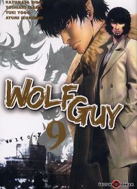  Wolf guy T9, manga chez Tonkam de Tabata, Hirai, Yogo, Izumitani