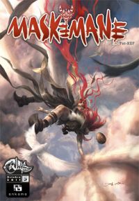  Maskemane T5, comics chez Ankama de Tot, Xzf, Mojojojo, Xael, Briclot