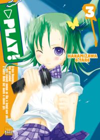  Play ! T3, manga chez Taïfu comics de Hanamizawa