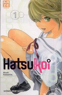  Hatsukoi limited T1, manga chez Kazé manga de Kawashita