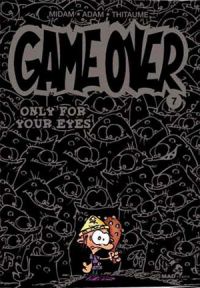  Game Over T7 : Only for your eyes (0), bd chez Mad Fabrik de Thitaume, Midam, Adam