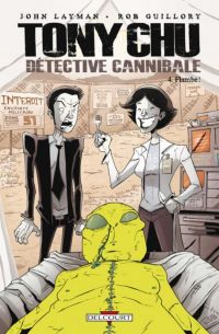  Tony Chu, détective cannibale T4 : Flambé (0), comics chez Delcourt de Layman, Guillory