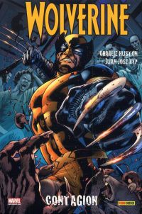  Wolverine - Le meilleur dans sa partie T1 : Contagion (0), comics chez Panini Comics de Huston, Juan Jose Ryp, Mossa, Hitch