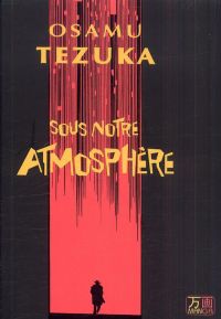 Sous notre atmosphère, manga chez Editions H de Tezuka