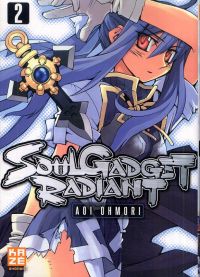  Soul Gadget Radiant T2, manga chez Kazé manga de Oomori