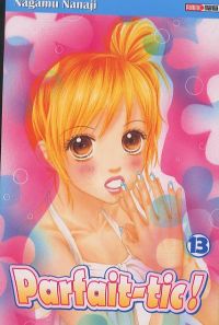  Parfait-tic ! T13, manga chez Panini Comics de Nanaji