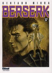  Berserk T17, manga chez Glénat de Miura