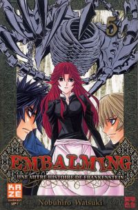  Embalming - Une autre histoire de Frankenstein T5, manga chez Kazé manga de Watsuki
