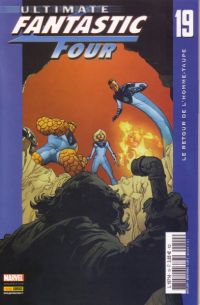  Ultimate Fantastic Four T19 : Le retour de l'Homme Taupe (0), comics chez Panini Comics de Carey, Irving, Immonen, Mounts