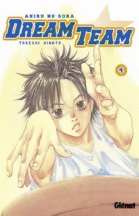  Dream team T4, manga chez Glénat de Hinata