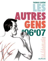 Les Autres Gens T6 : Tomes #06 #07 (0), bd chez Dupuis de Cadène, Collectif