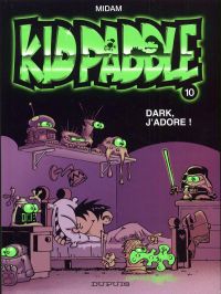  Kid Paddle T10 : Dark, j'adore ! (0), bd chez Dupuis de Midam, Angèle