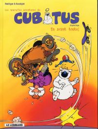 Les nouvelles aventures de Cubitus T1 : En avant toute ! (0), bd chez Le Lombard de Aucaigne, Rodrigue, Marcy