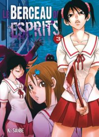 Le Berceau des esprits T3, manga chez Ki-oon de Sanbe
