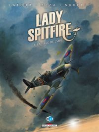  Lady Spitfire T1 : La fille de l'air (0), bd chez Delcourt de Latour, Vicanovic-Maza, Schelle