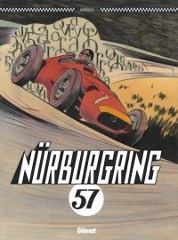 Nürburgring 57, bd chez Glénat de Merlin