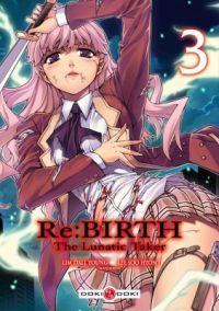  Re:BIRTH - The lunatic taker T3, manga chez Bamboo de Lim, Lee