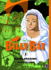  Billy Bat T2, manga chez Pika de Nagasaki, Urasawa