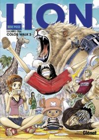  One piece - Color walk T3 : Lion (0), manga chez Glénat de Oda
