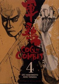 Coq de combat – réédition T4, manga chez Delcourt de Hashimoto, Tanaka