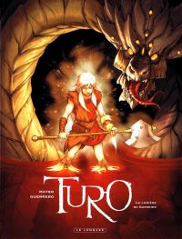  Turo T3 : La lumière du guerrier (0), bd chez Le Lombard de Guerrero, Montes