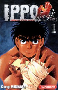  Ippo – Saison 3 - La défense suprême, T1, manga chez Kurokawa de Morikawa