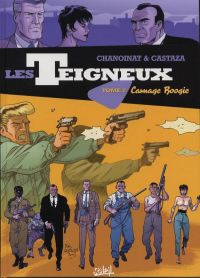 Les teigneux T2 : Carnage Boogie (0), bd chez Soleil de Chanoinat, Castaza, Thomas