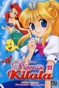  Princesse Kilala T2, manga chez Pika de Tanaka, Kodaka