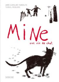 Mine : une vie de chat (0), bd chez Sarbacane de Pandolfo, Risbjerg