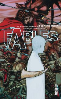  Fables – Hardcover, T4 : Le dernier bastion (0), comics chez Urban Comics de Willingham, Russel, Buckingham, Hamilton, Kindzierski, Vozzo, Leialoha, Jean