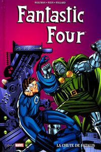 Fantastic Four : La chute de Fatalis (0), comics chez Panini Comics de Wein, Mantlo, Wolfman, Keith, Perez, Rachelson, Roussos, Grossman, Mouly, Wein, Cohen