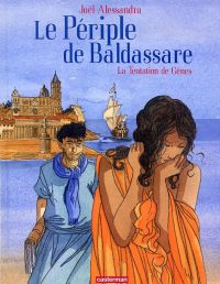 Le Périple de Baldassare T3 : La tentation de Gênes (0), bd chez Casterman de Maalouf, Alessandra