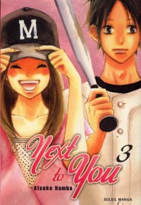 Next to you T3, manga chez Soleil de Namba