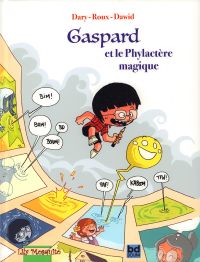 Gaspard et le phylactère magique, bd chez Mosquito de Dary, Roux, Dawid
