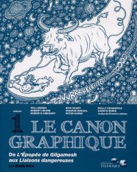 Le  canon graphique T1 : De l'épopée de Gilgamesh aux Liaisons dangereuses (0), comics chez Editions Télémaque de Collectif, Crumb, Eisner