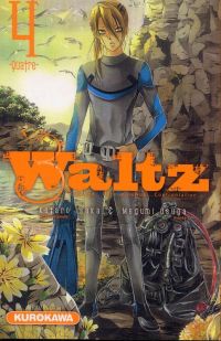  Waltz T4, manga chez Kurokawa de Isaka, Osuga