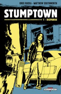  Stumptown T1 : Disparue (0), comics chez Delcourt de Rucka, Southwork, Renzi, Loughridge