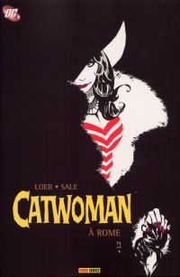 Catwoman : à Rome (0), comics chez Panini Comics de Loeb, Sale, Stewart