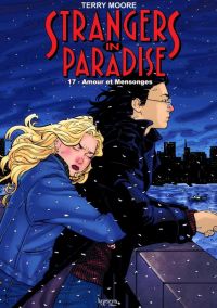  Strangers in paradise T17 : Amour et Mensonges (0), comics chez Kyméra de Moore