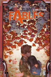  Fables – Hardcover, T6 : Cruelles saisons (0), comics chez Urban Comics de Willingham, Akins, Buckingham, Leialoha, Vozzo, Palmiotti, Jean