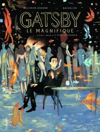 Gatsby le magnifique, bd chez Gallimard de Melchior-durand, Bachelier