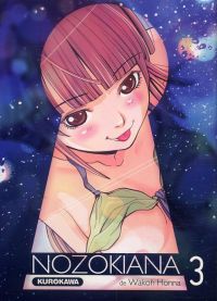  Nozokiana  T3, manga chez Kurokawa de Honna