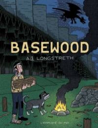 Basewood, comics chez L'employé du moi de Longstreth