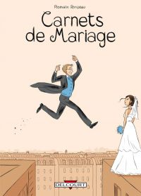 Carnets de mariage, bd chez Delcourt de Ronzeau