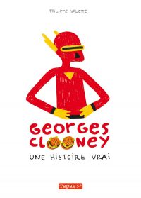  Georges Clooney T1 : Une histoire vrai (0), bd chez Delcourt de Valette