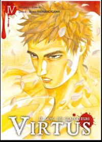  Virtus - le sang des gladiateurs T4, manga chez Ki-oon de Gibbon, Shinanogawa 