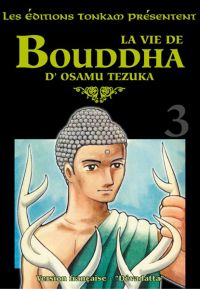 La vie de Bouddha T3 : Dévadatta (0), manga chez Tonkam de Tezuka