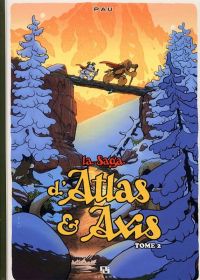 La saga d'Atlas & Axis T2, bd chez Ankama de Pau